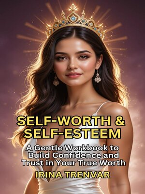 cover image of Self-Worth & Self-Esteem